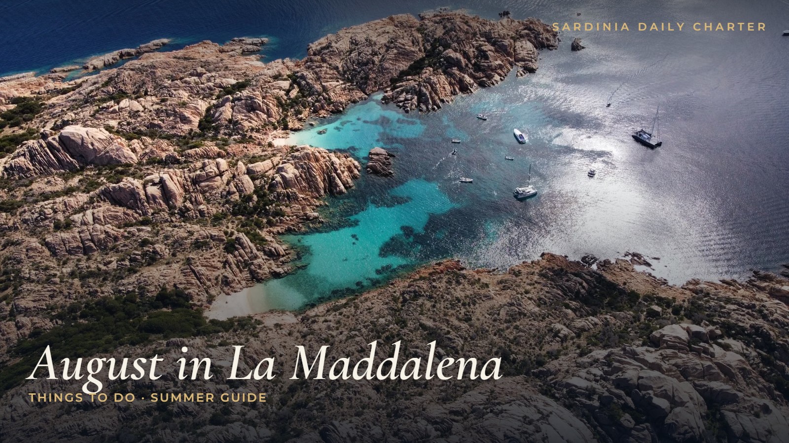 Aerial view of the La Maddalena archipelago in summer, a top destination for August